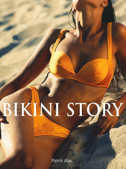Title details for Bikini Story by Patrik Alac - Wait list